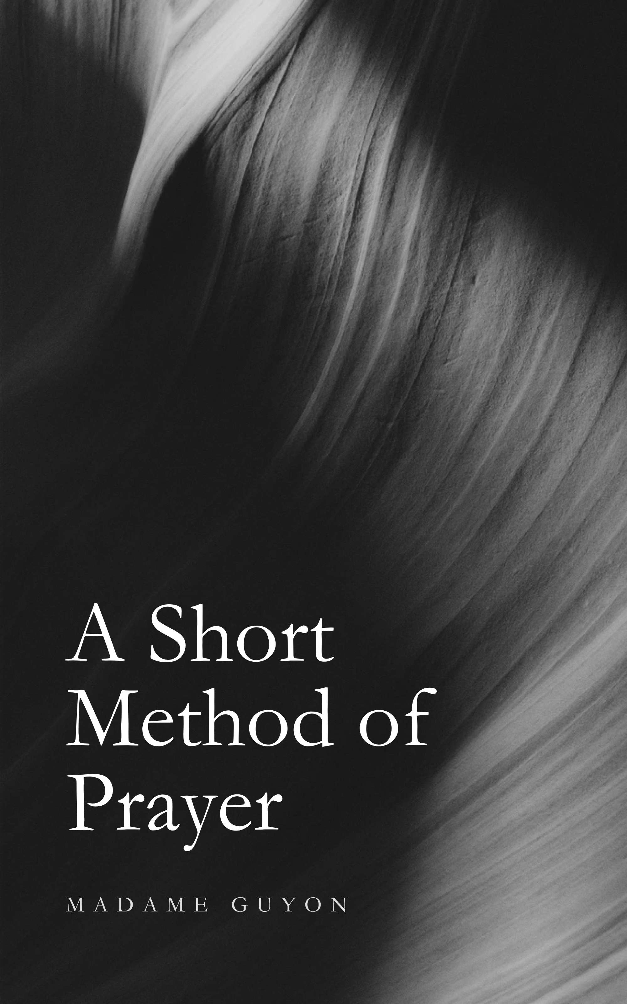 Book cover for A Short Method of Prayer, by Madame Guyon